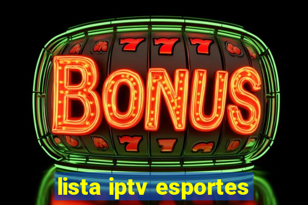 lista iptv esportes